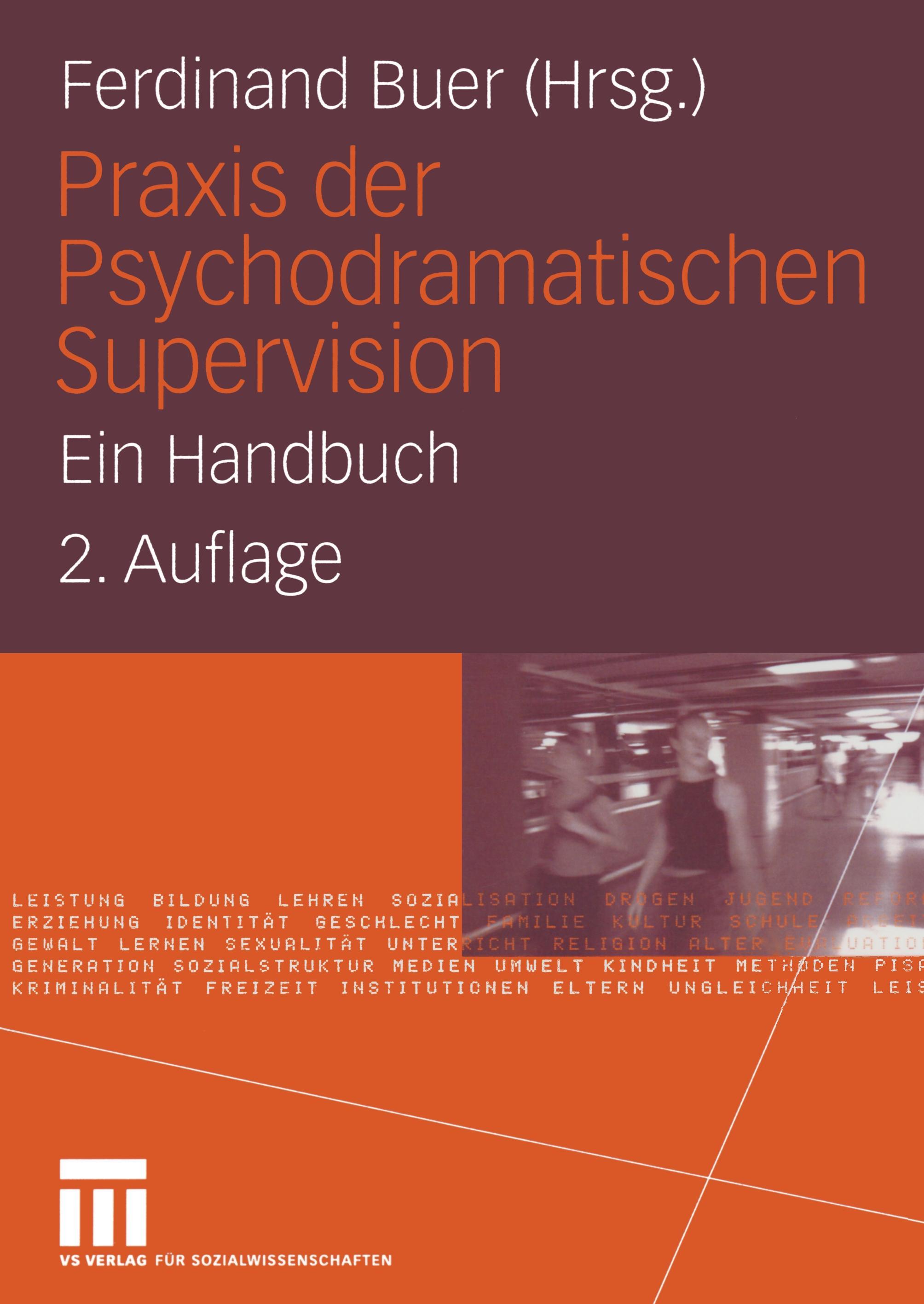 Praxis der Psychodramatischen Supervision