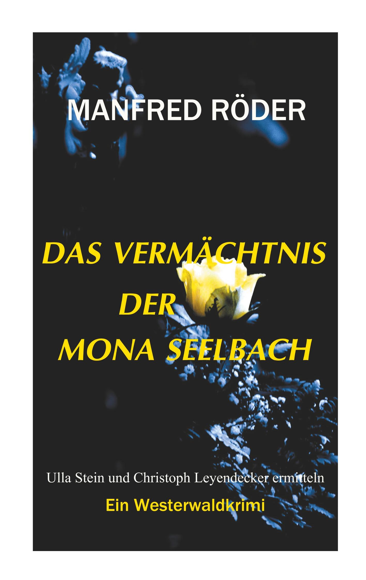 Das Vermächtnis der Mona Seelbach