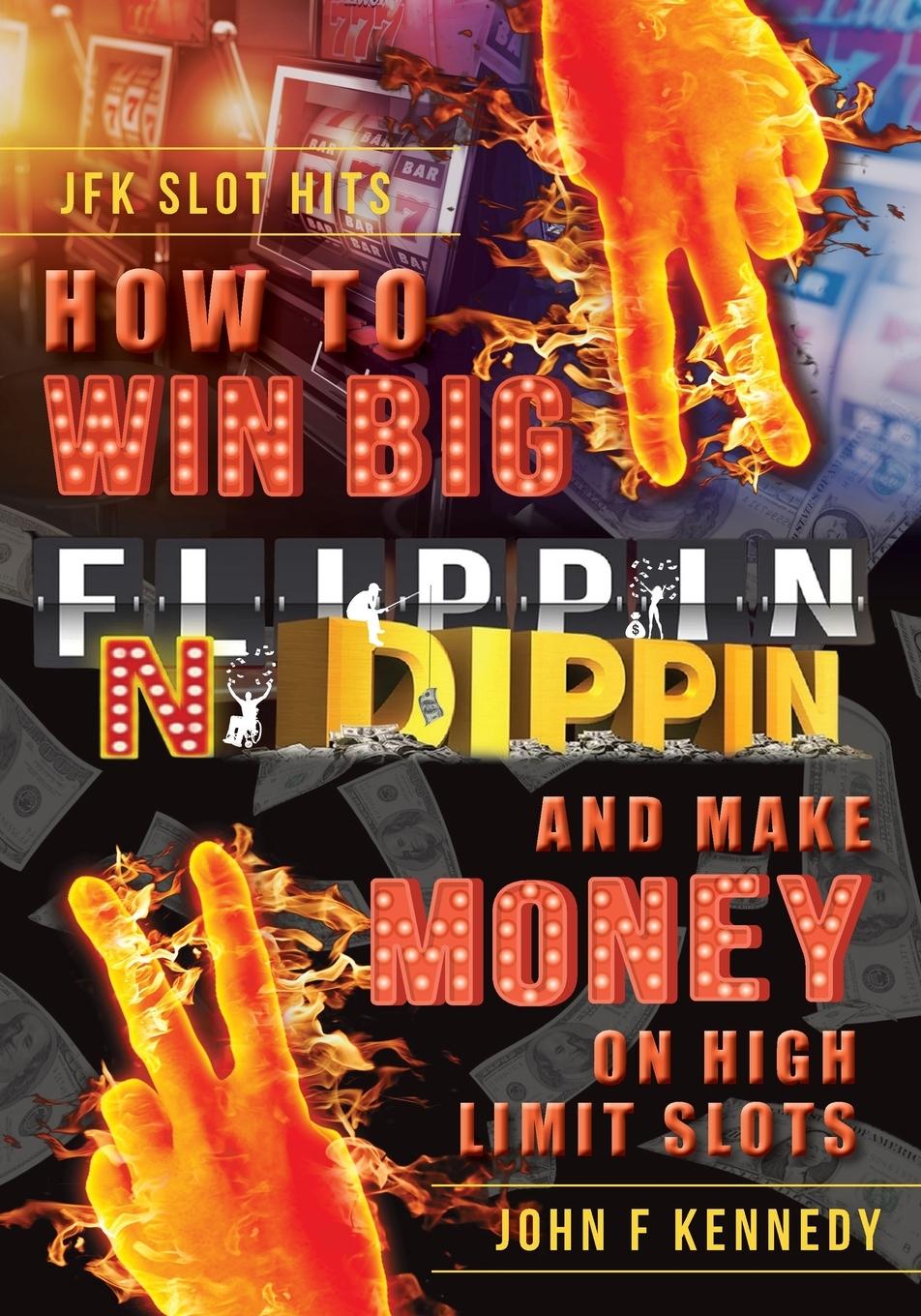 How to win BIG and Make Money on High Limit Slots