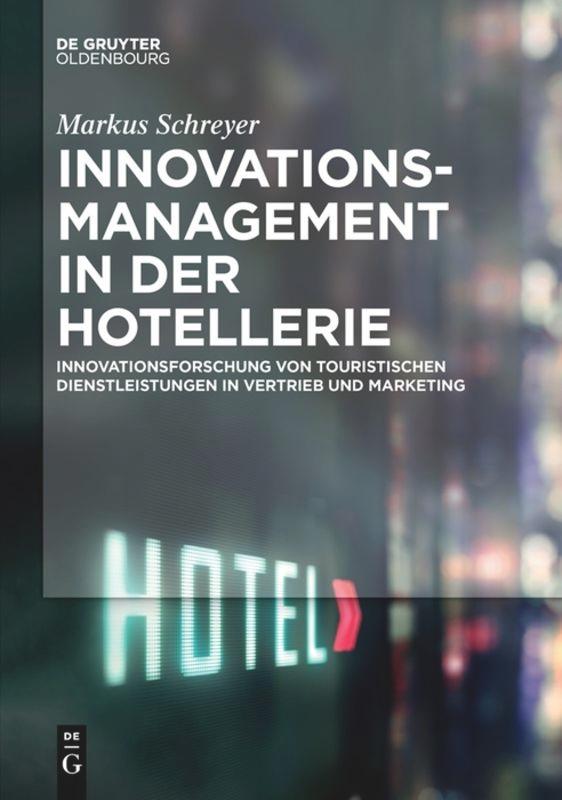 Innovationsmanagement in der Hotellerie