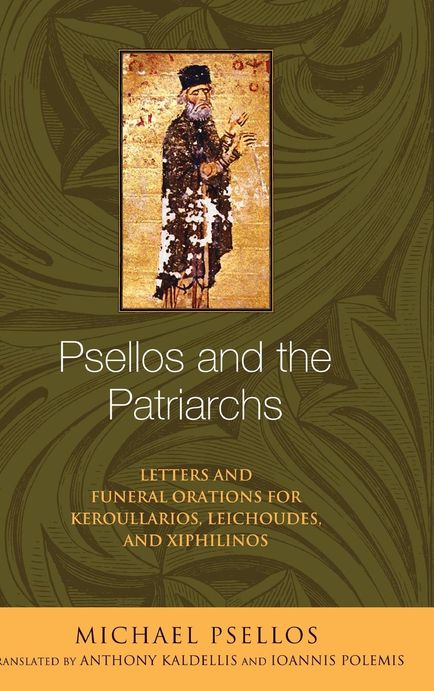 Psellos and the Patriarchs