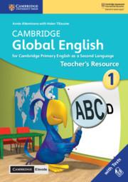 Cambridge Global English Stage 1 Teacher's Resource with Cambridge Elevate