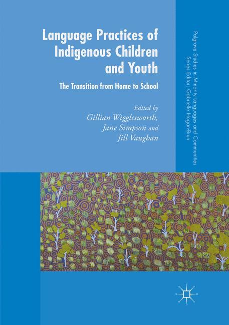 Language Practices of Indigenous Children and Youth