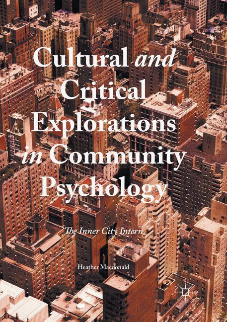 Cultural and Critical Explorations in Community Psychology