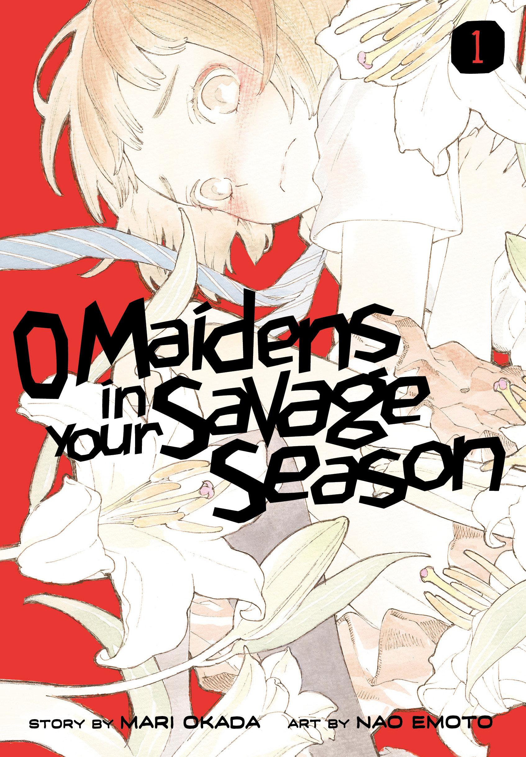 O Maidens in Your Savage Season 1