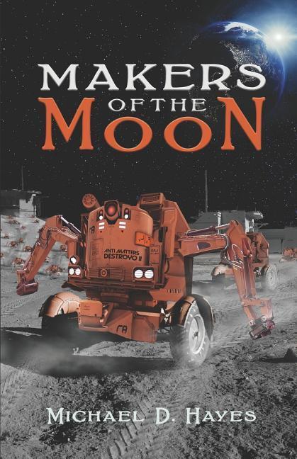 Makers of the Moon