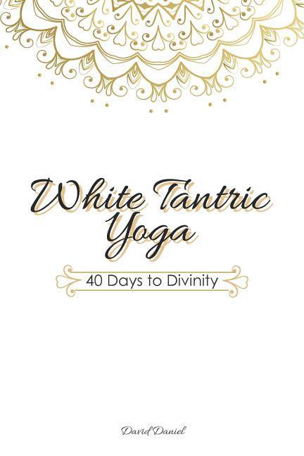 White Tantric Yoga