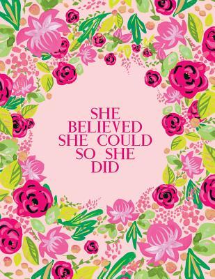 She Believed She Could So She Did