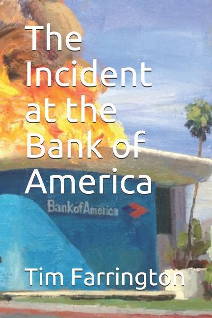 The Incident at the Bank of America