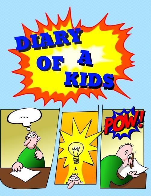 Diary of a Kids: Ages 4-8 Childhood Learning, Preschool Activity Book 100 Pages Size 8.5x11 Inch