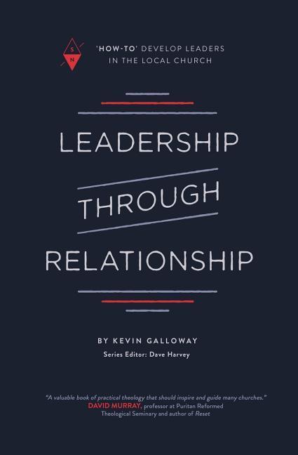 Leadership Through Relationship