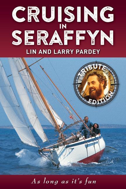 Cruising in Seraffyn