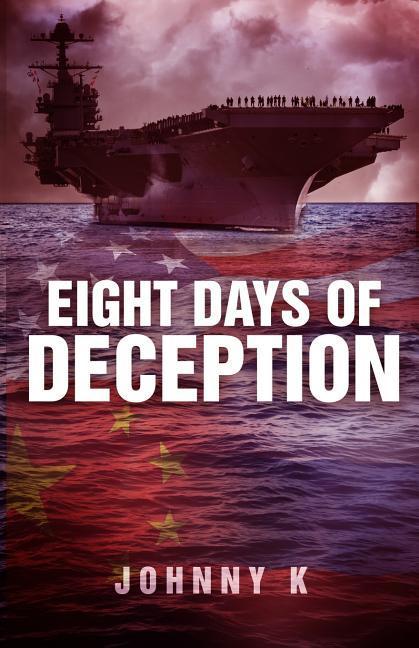 Eight Days of Deception