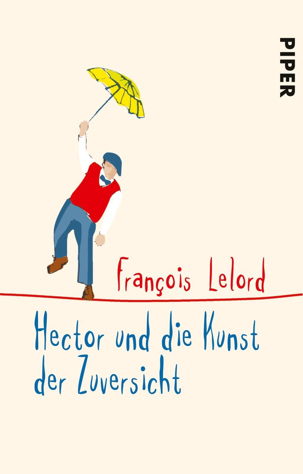 Hector und die Kunst der Zuversicht