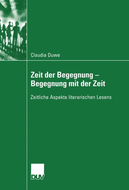 Zeit der Begegnung ¿ Begegnung mit der Zeit