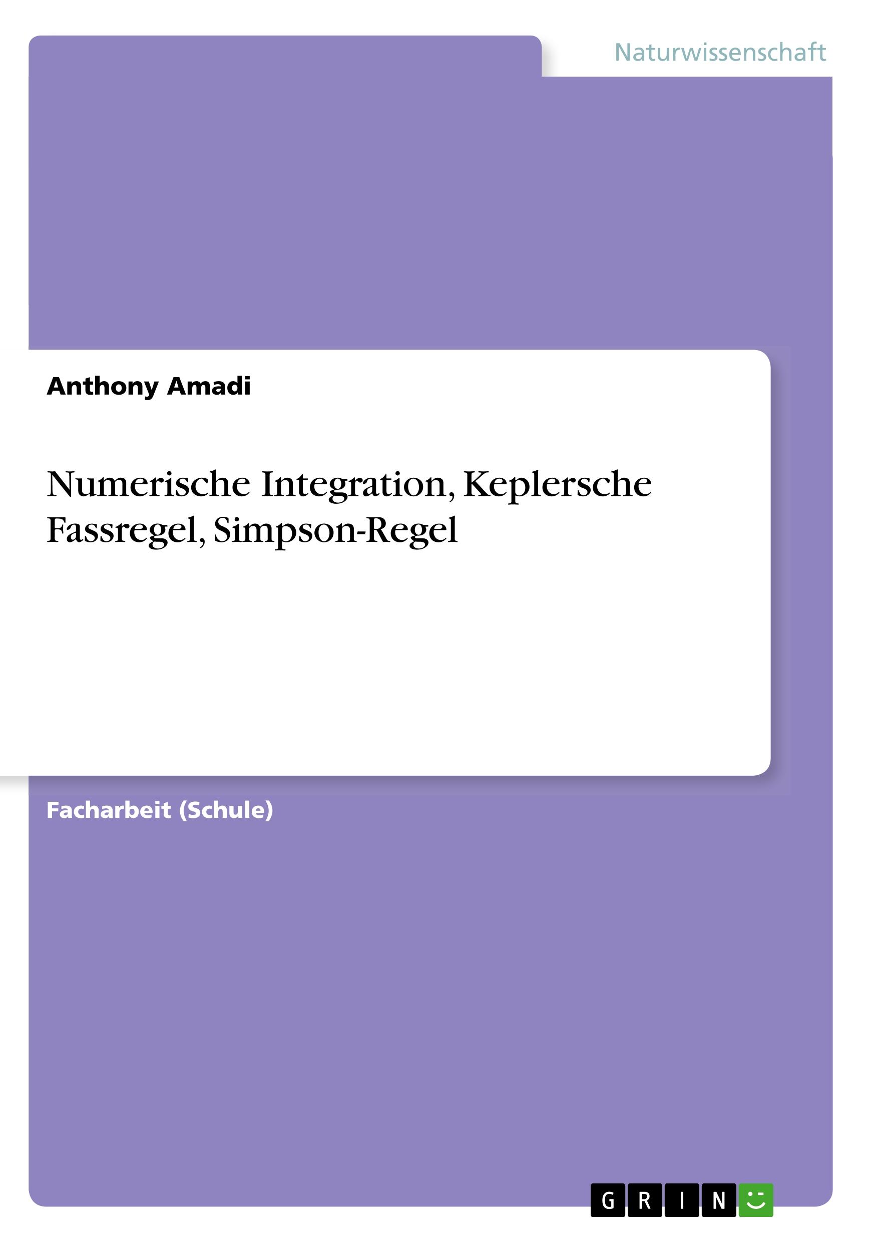 Numerische Integration, Keplersche Fassregel, Simpson-Regel