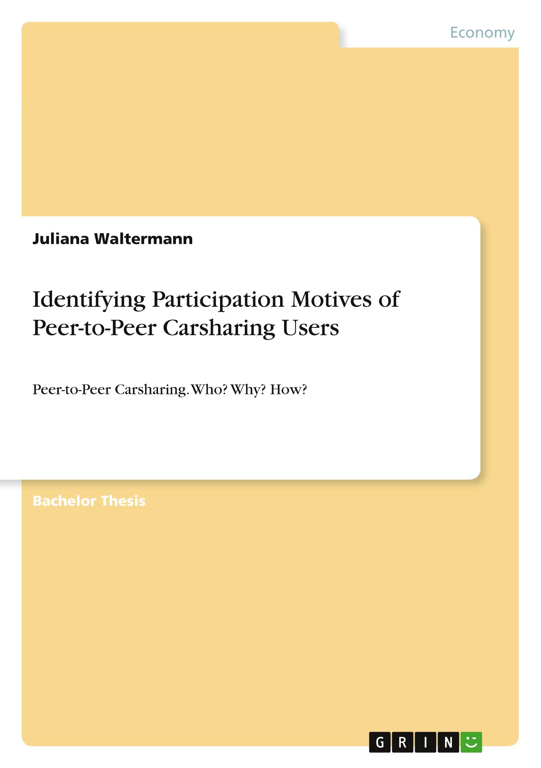 Identifying Participation Motives of Peer-to-Peer Carsharing Users