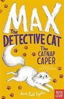 Max the Detective Cat: The Catnap Caper