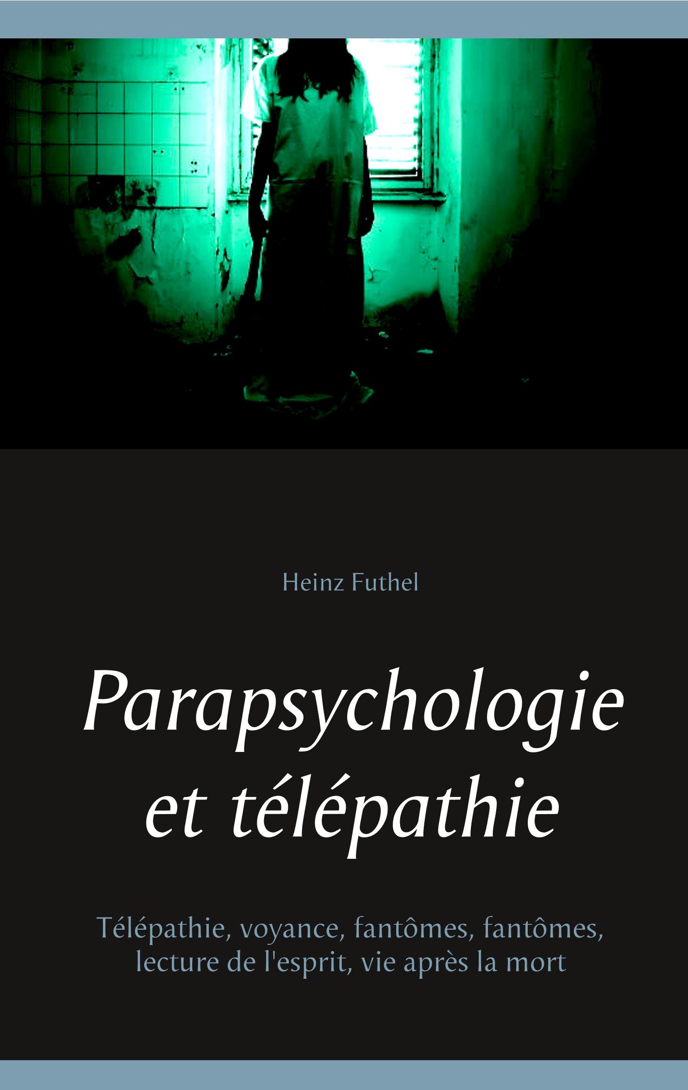 Parapsychologie et télépathie