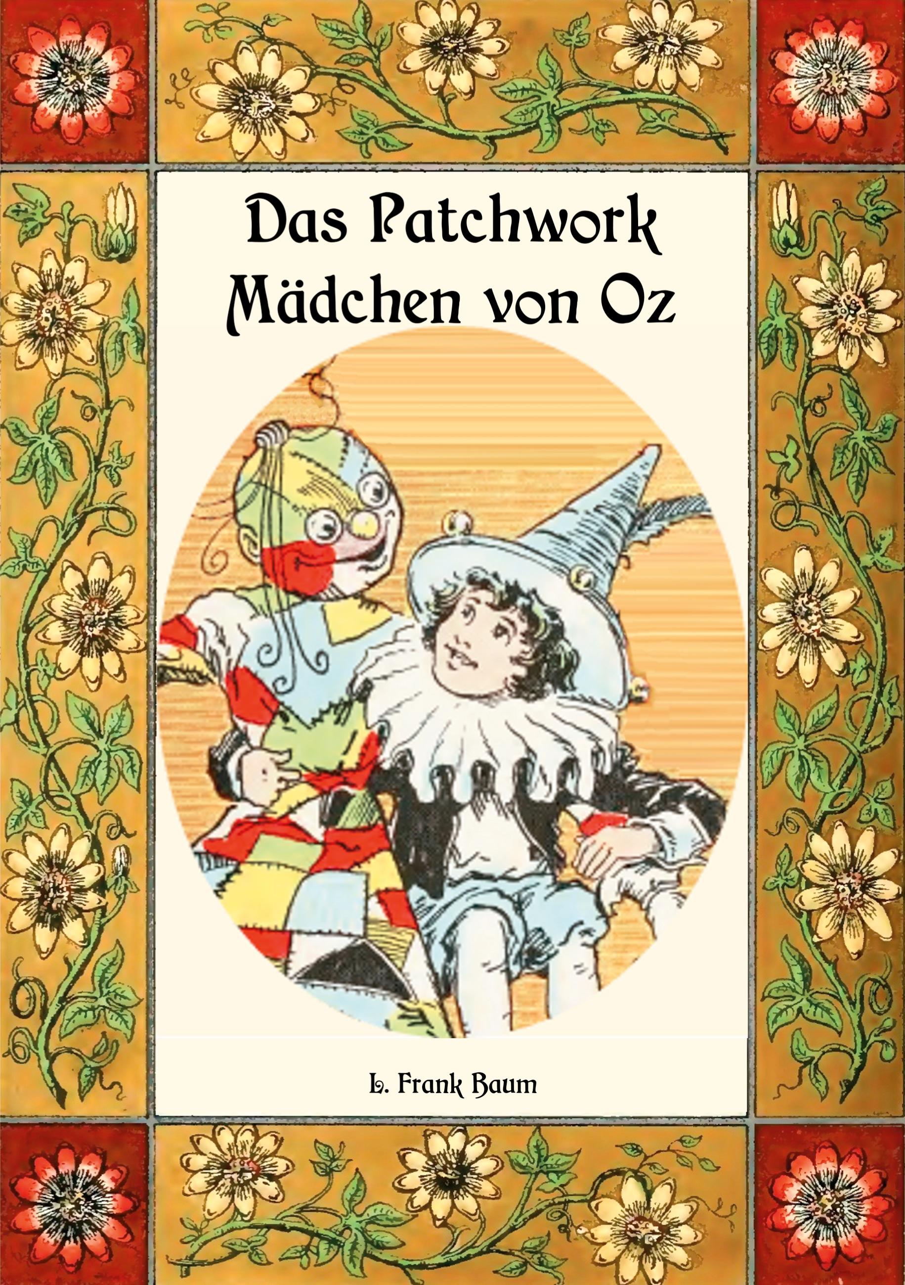 Das Patchwork-Mädchen von Oz - Die Oz-Bücher Band 7