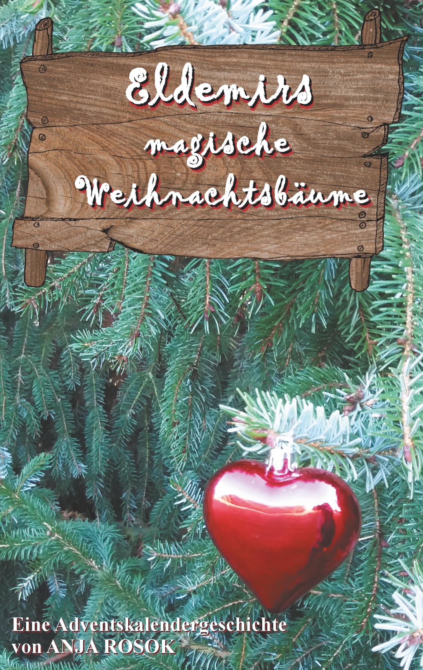 Eldemirs magische Weihnachtsbäume