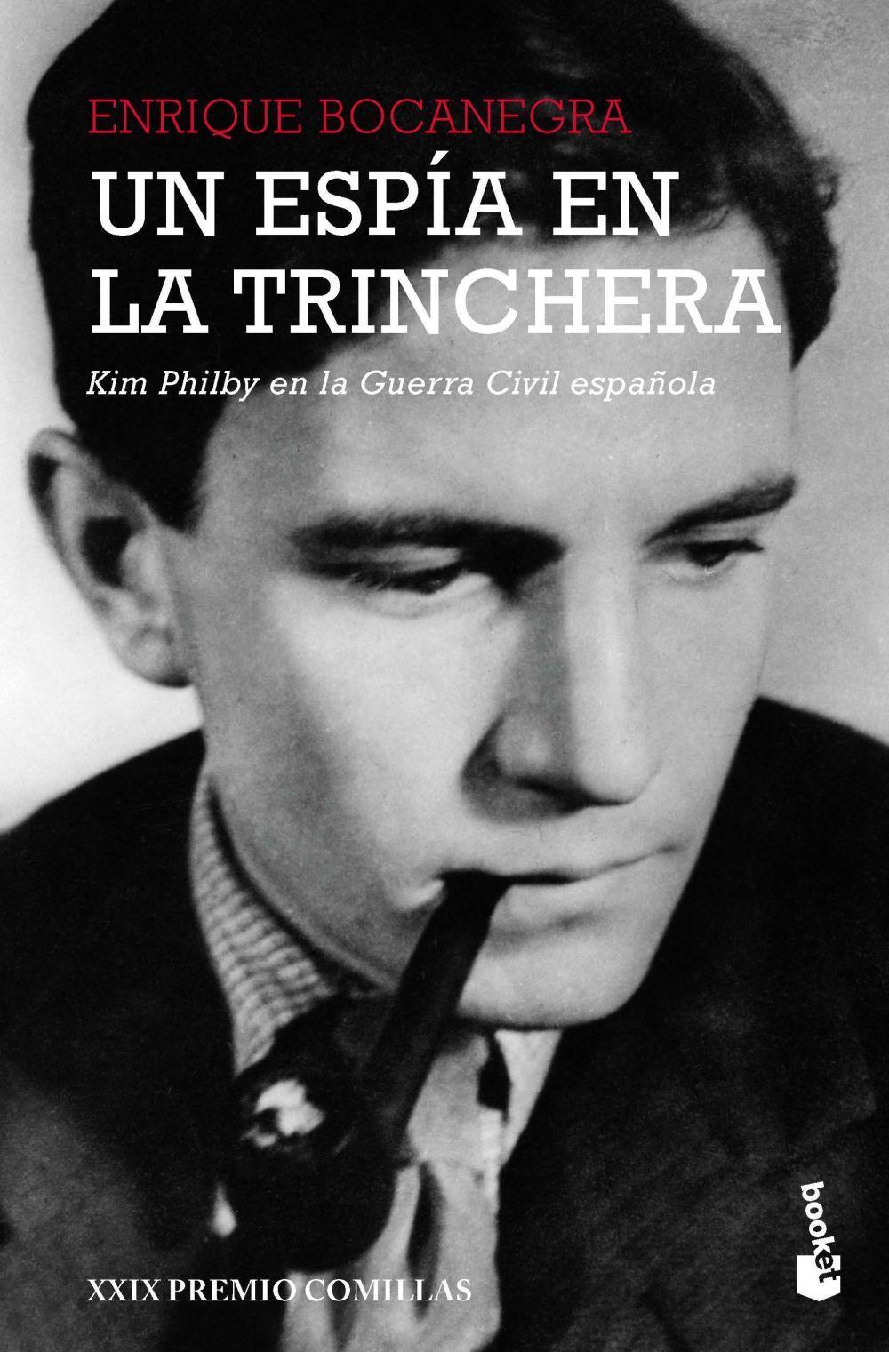 Un espía en la trinchera : Kim Philby en la Guerra Civil española