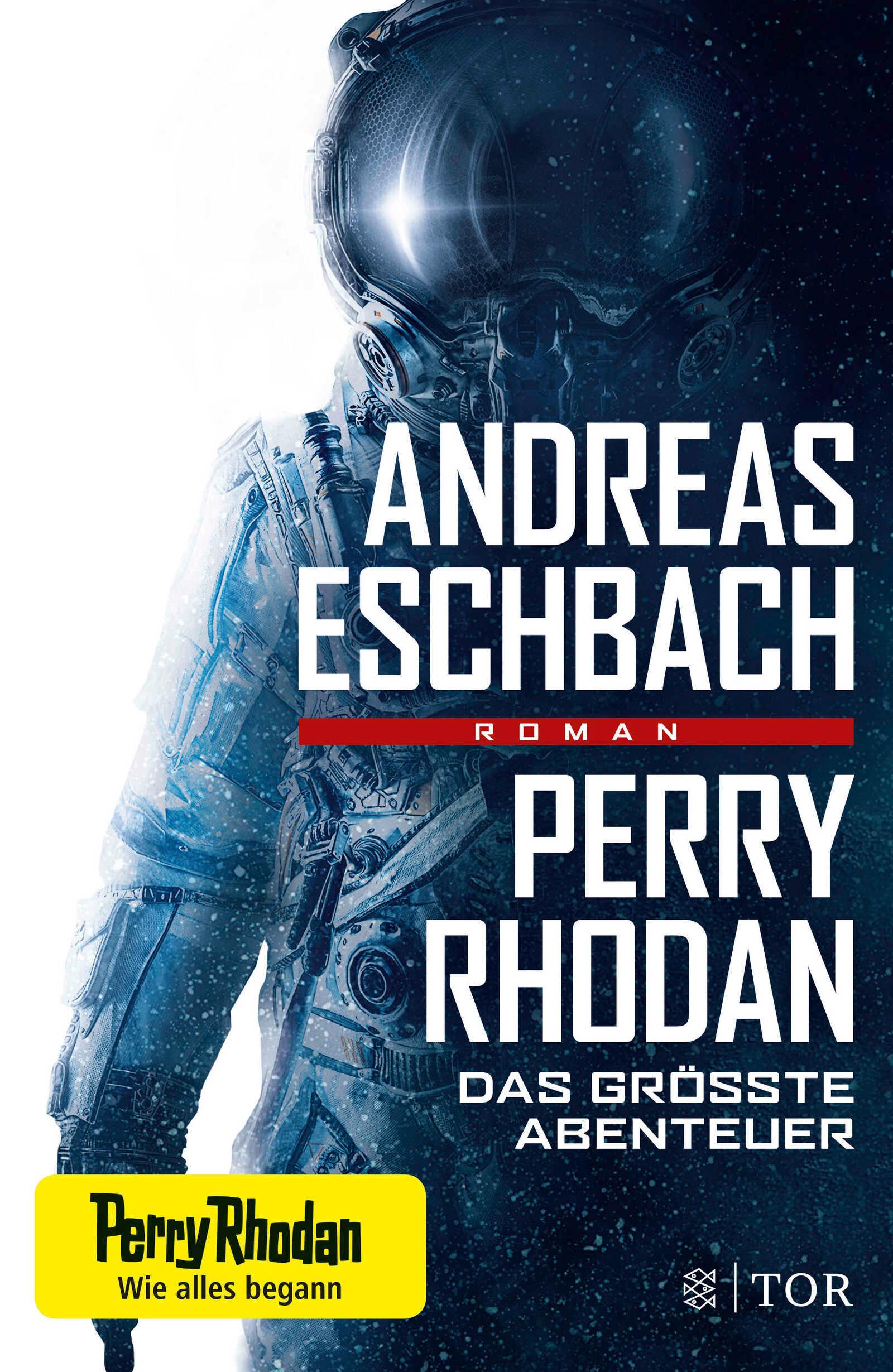 Perry Rhodan - Das größte Abenteuer