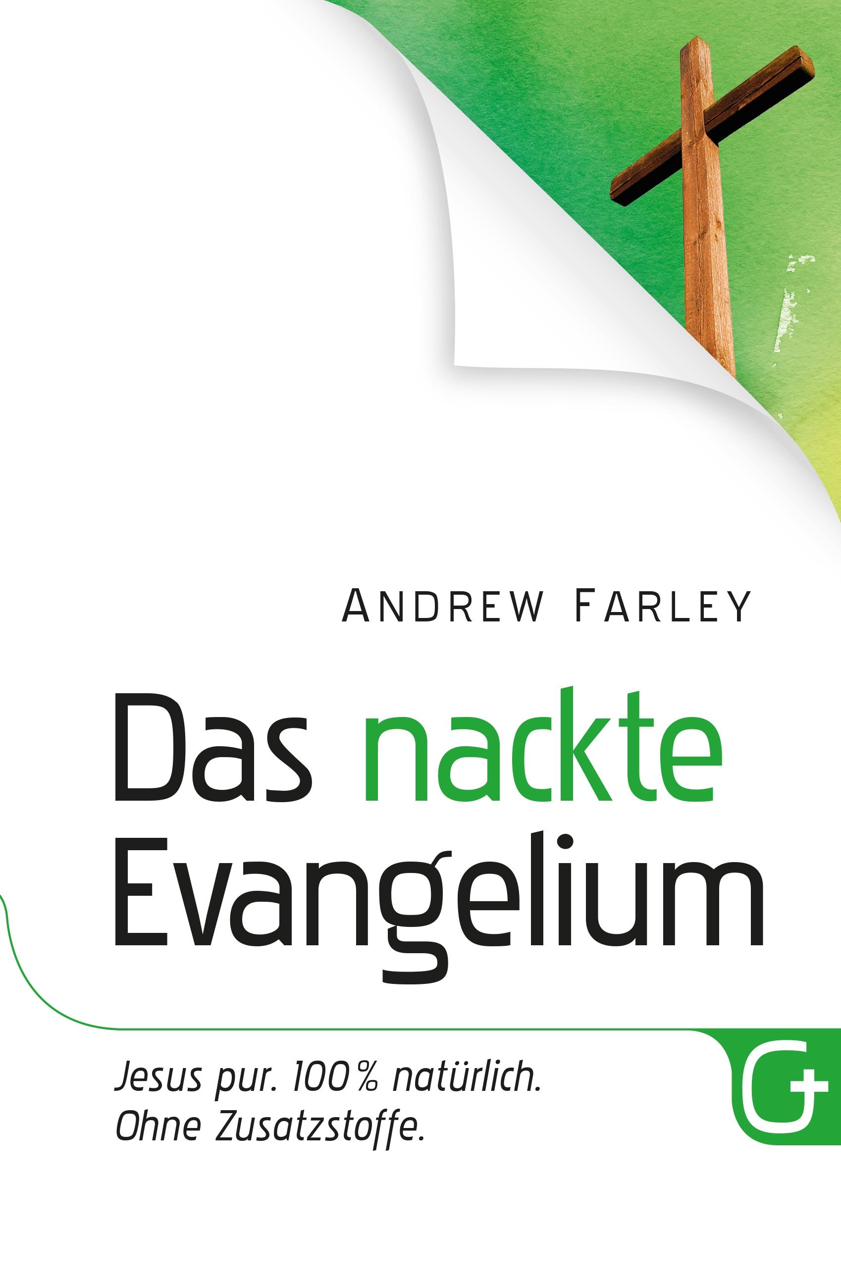 Das nackte Evangelium