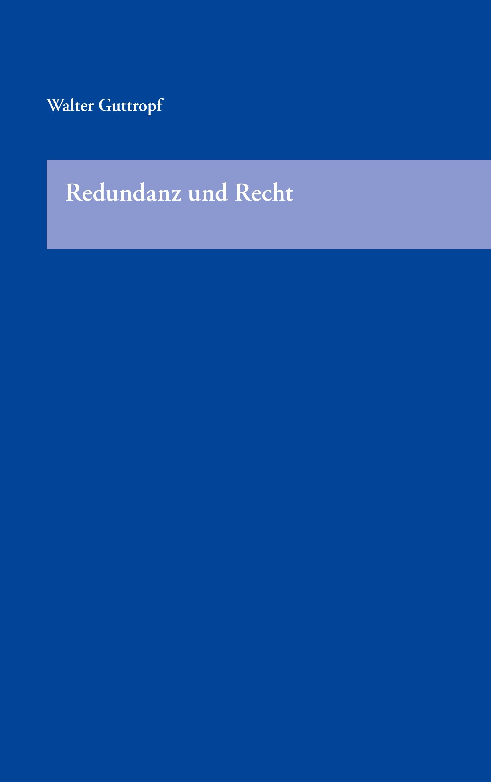 Redundanz und Recht