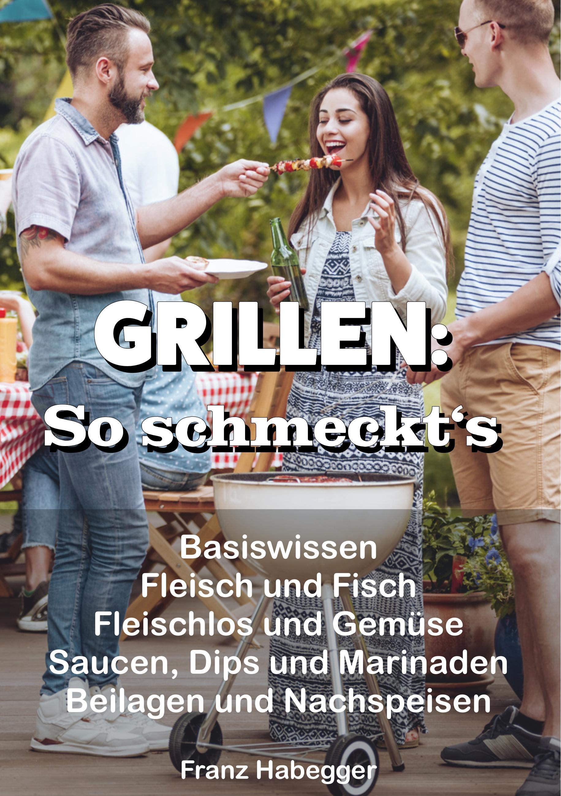 GRILLEN: So schmeckt's