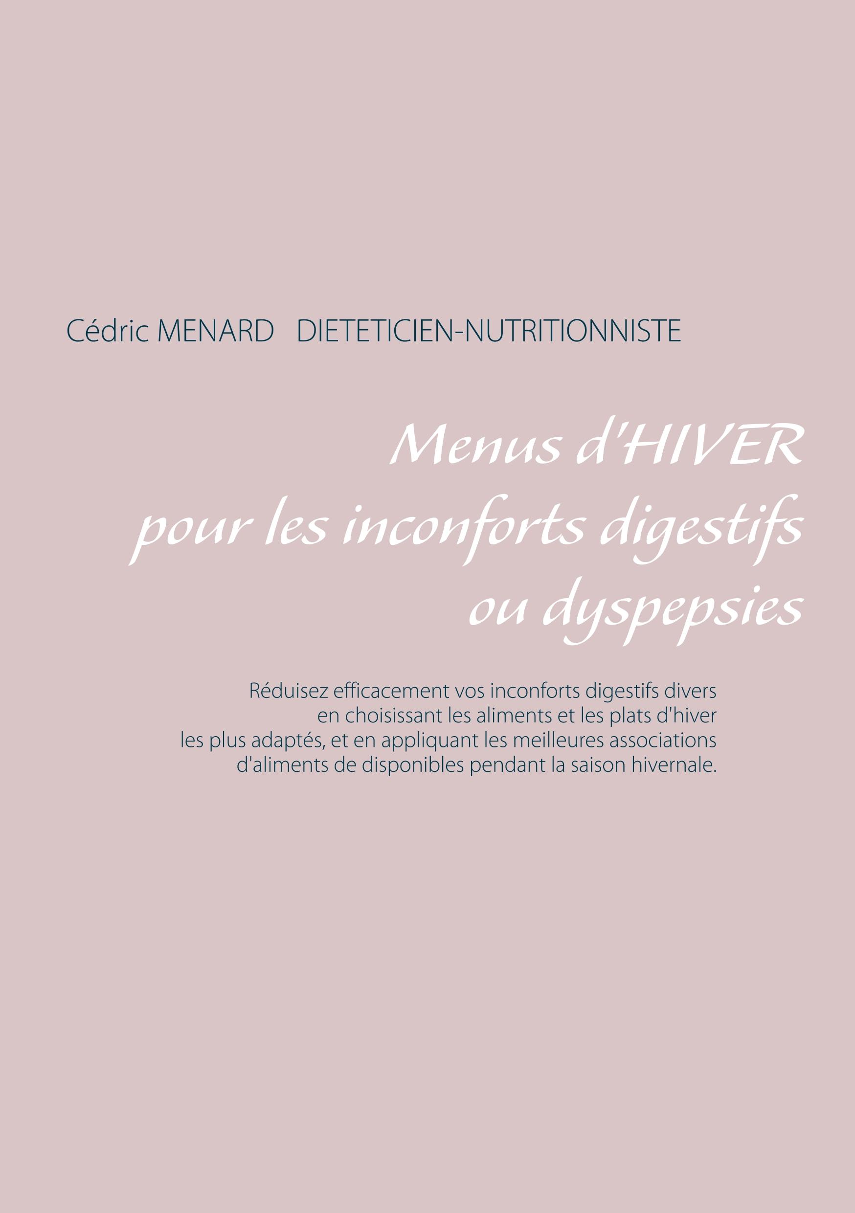 Menus d'hiver pour une digestion difficile ou dyspepsies