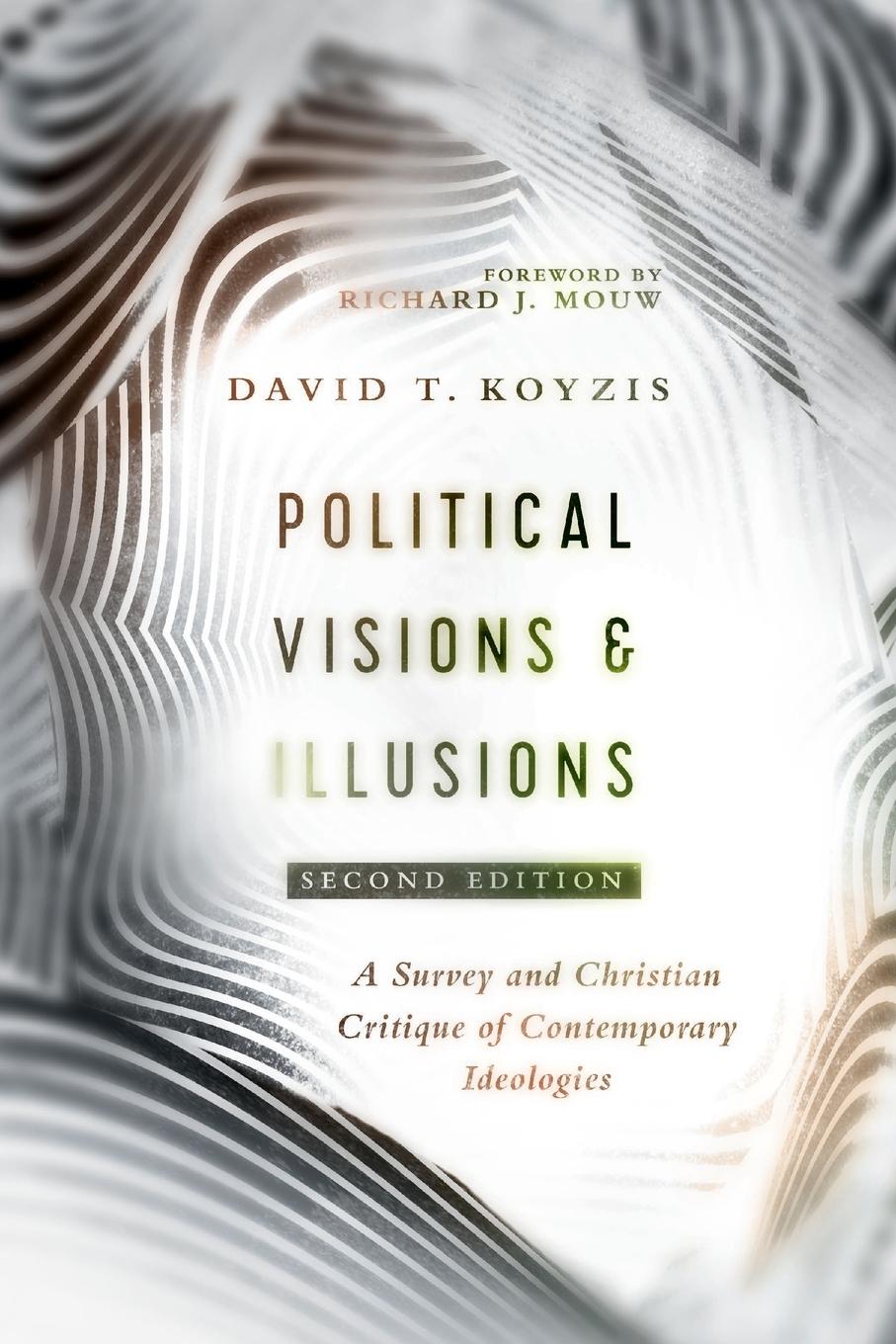 Political Visions & Illusions