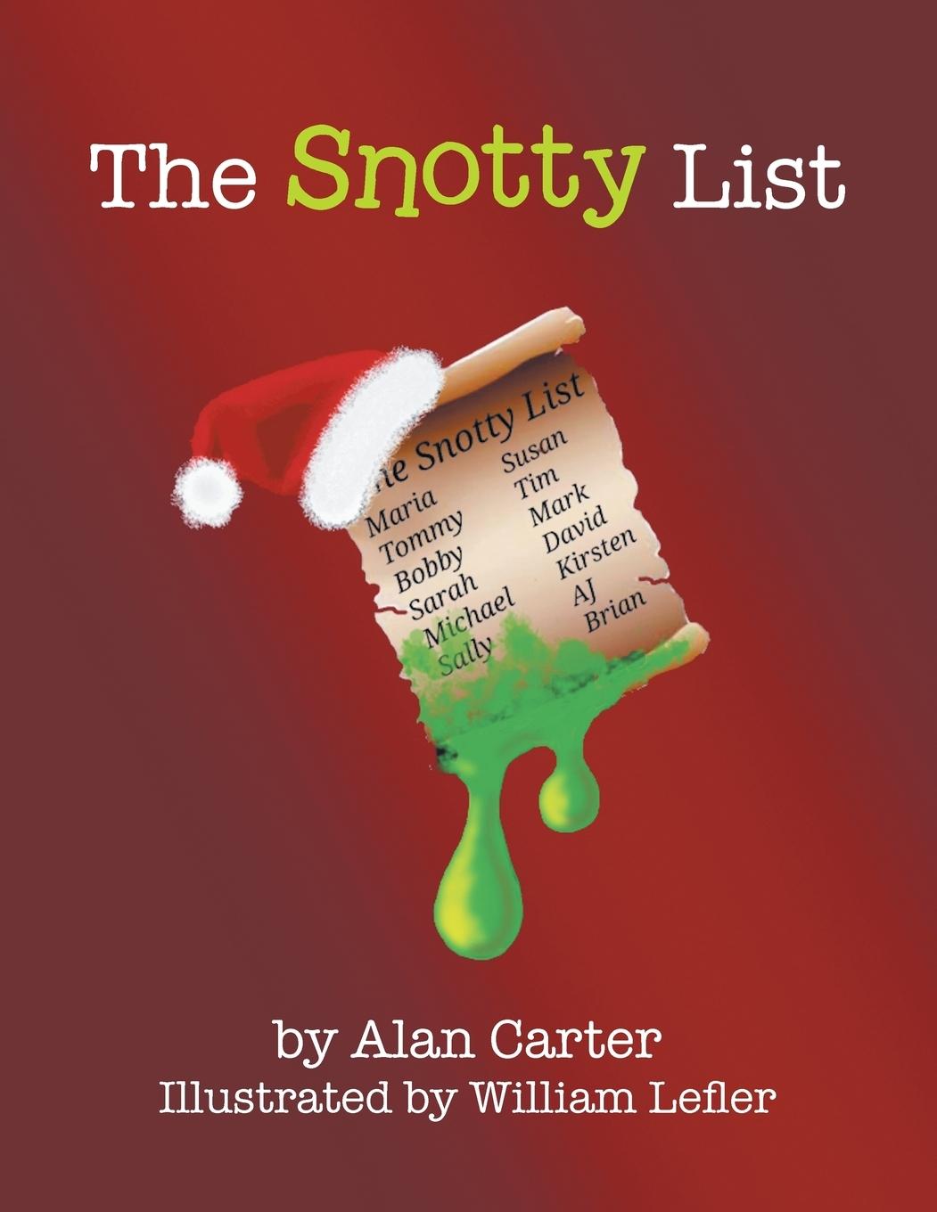 The Snotty List