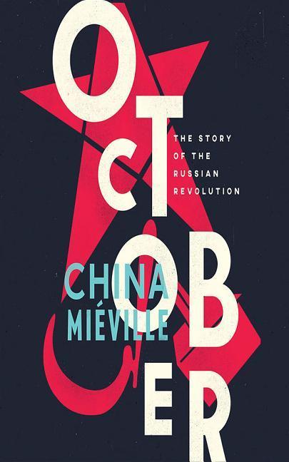 October: The Story of the Russian Revolution