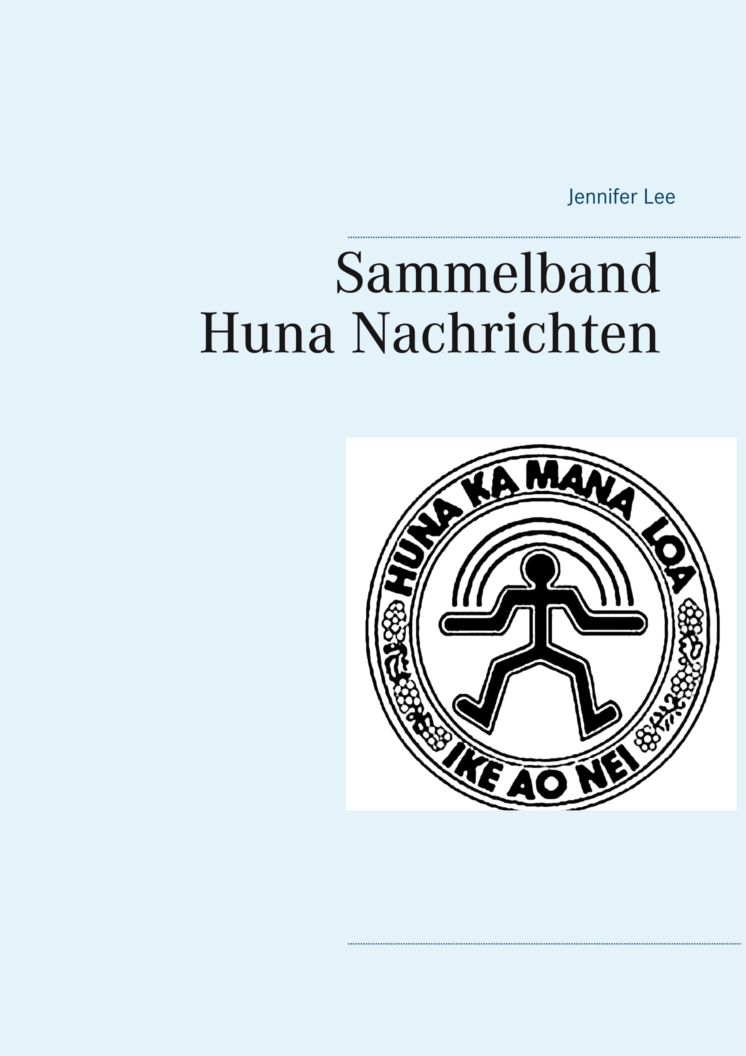 Sammelband Huna Nachrichten