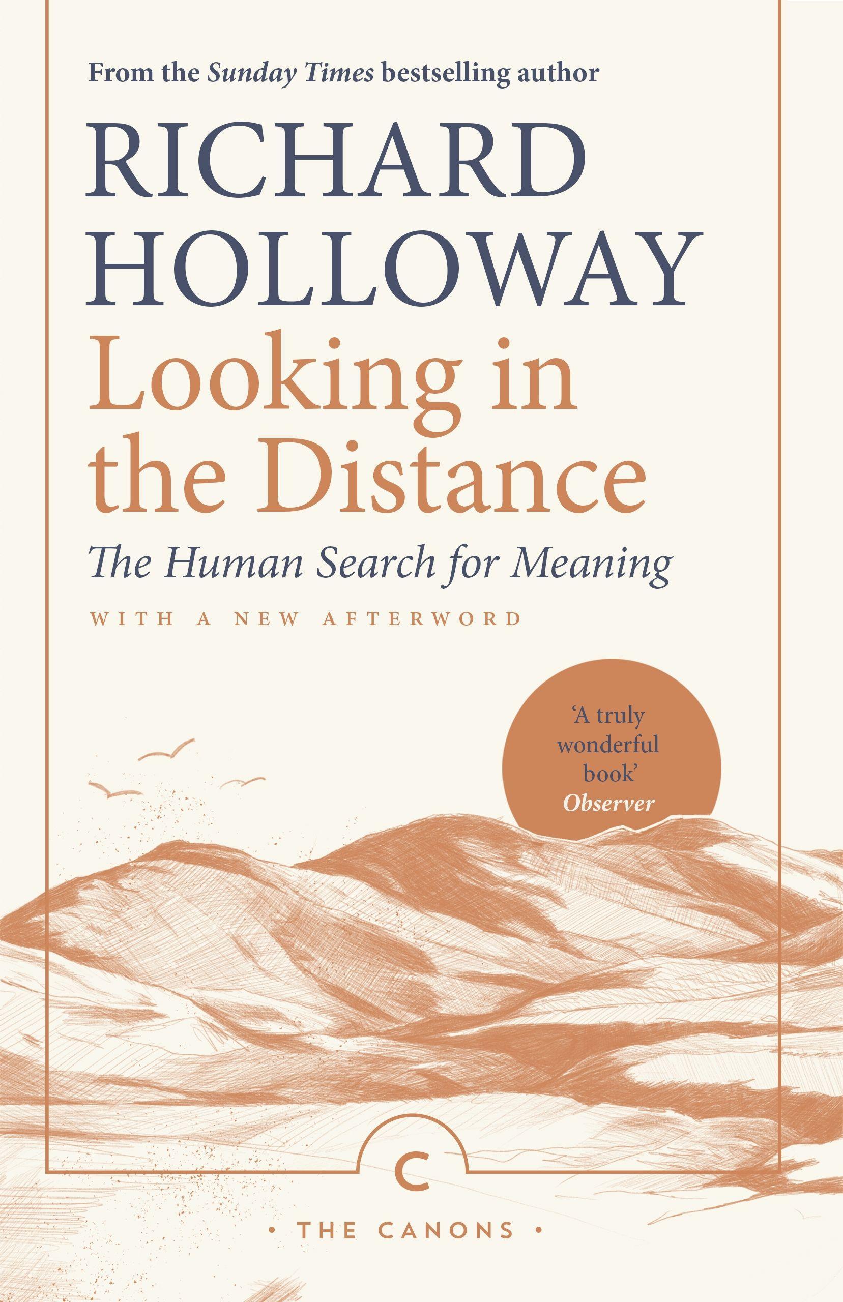 Looking in the Distance: The Human Search for Meaning