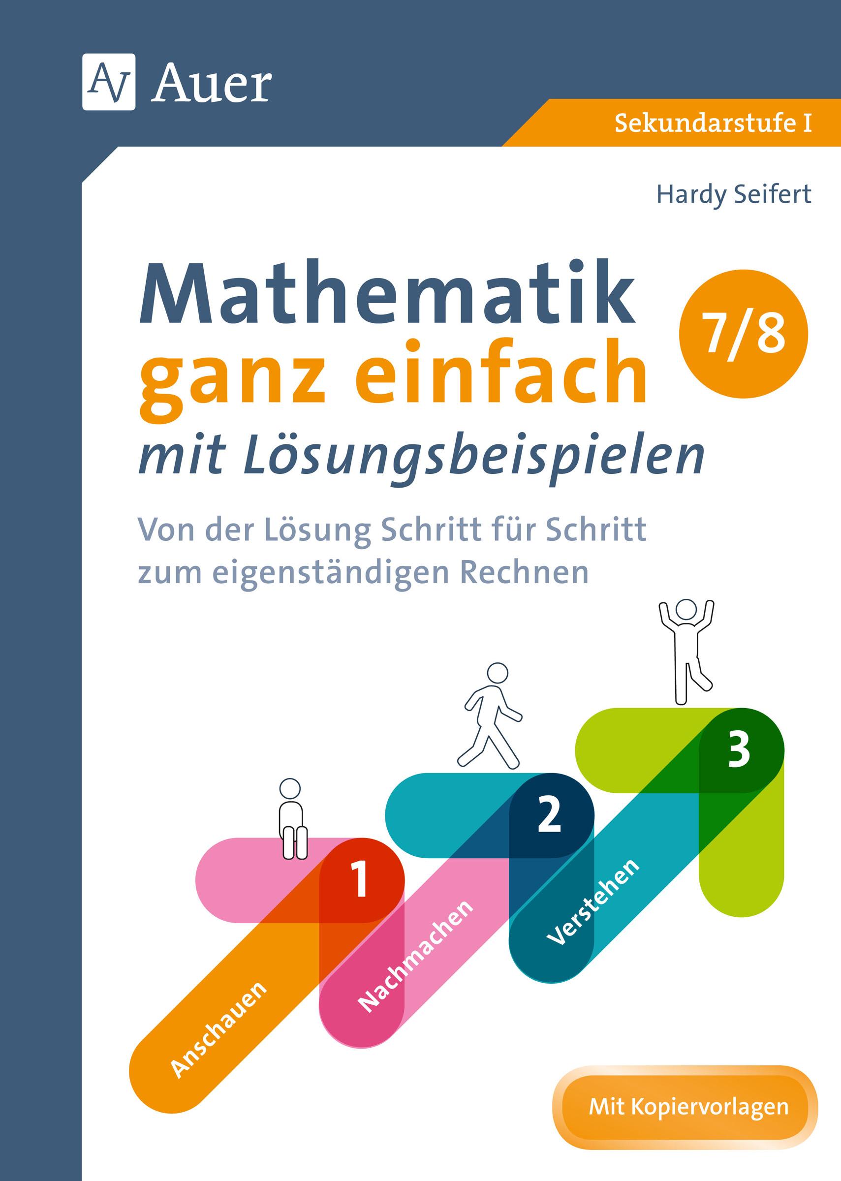 Mathematik ganz einfach mit Lösungsbeispielen 7-8