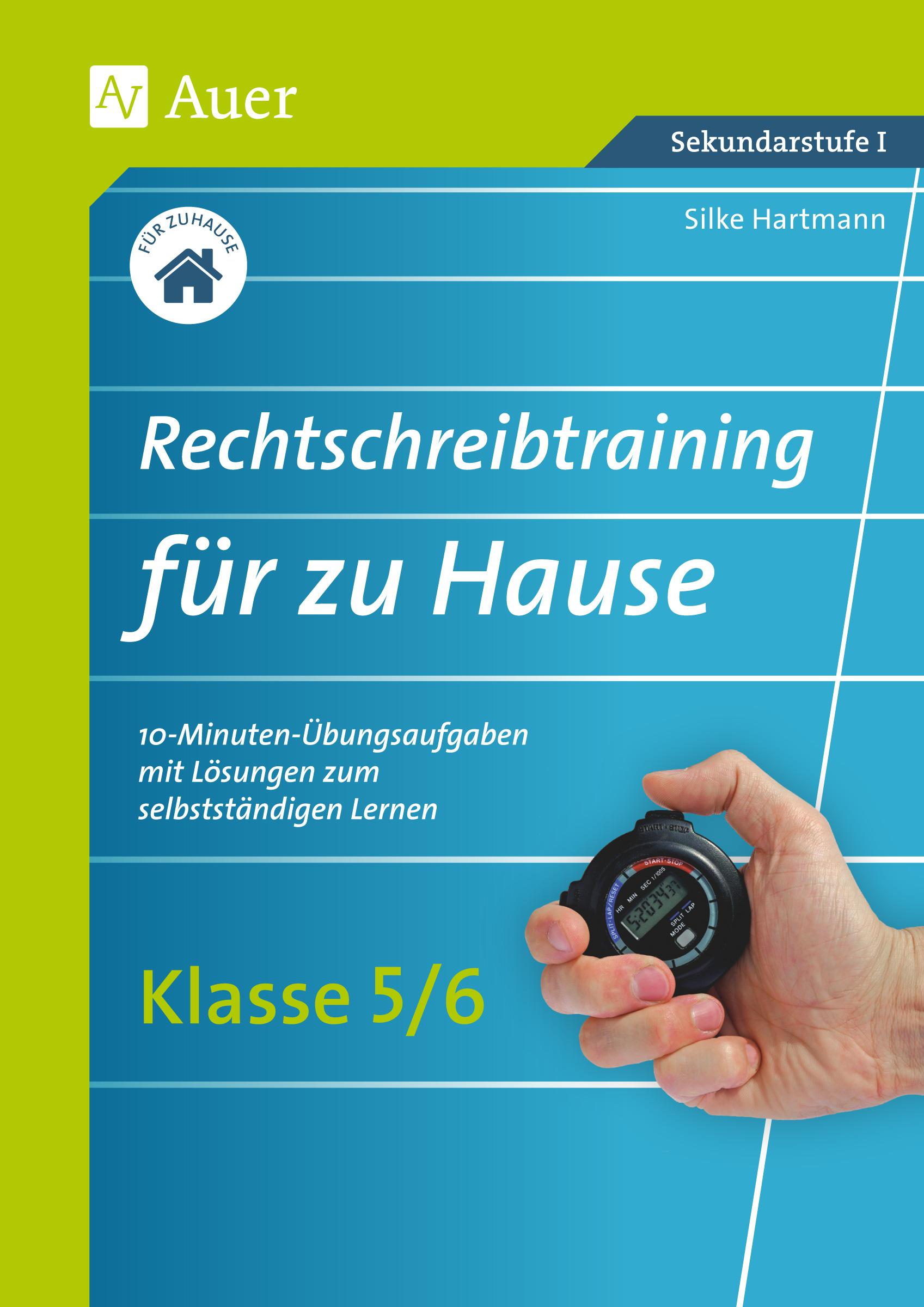 Rechtschreibtraining für zu Hause Klassen 5/6