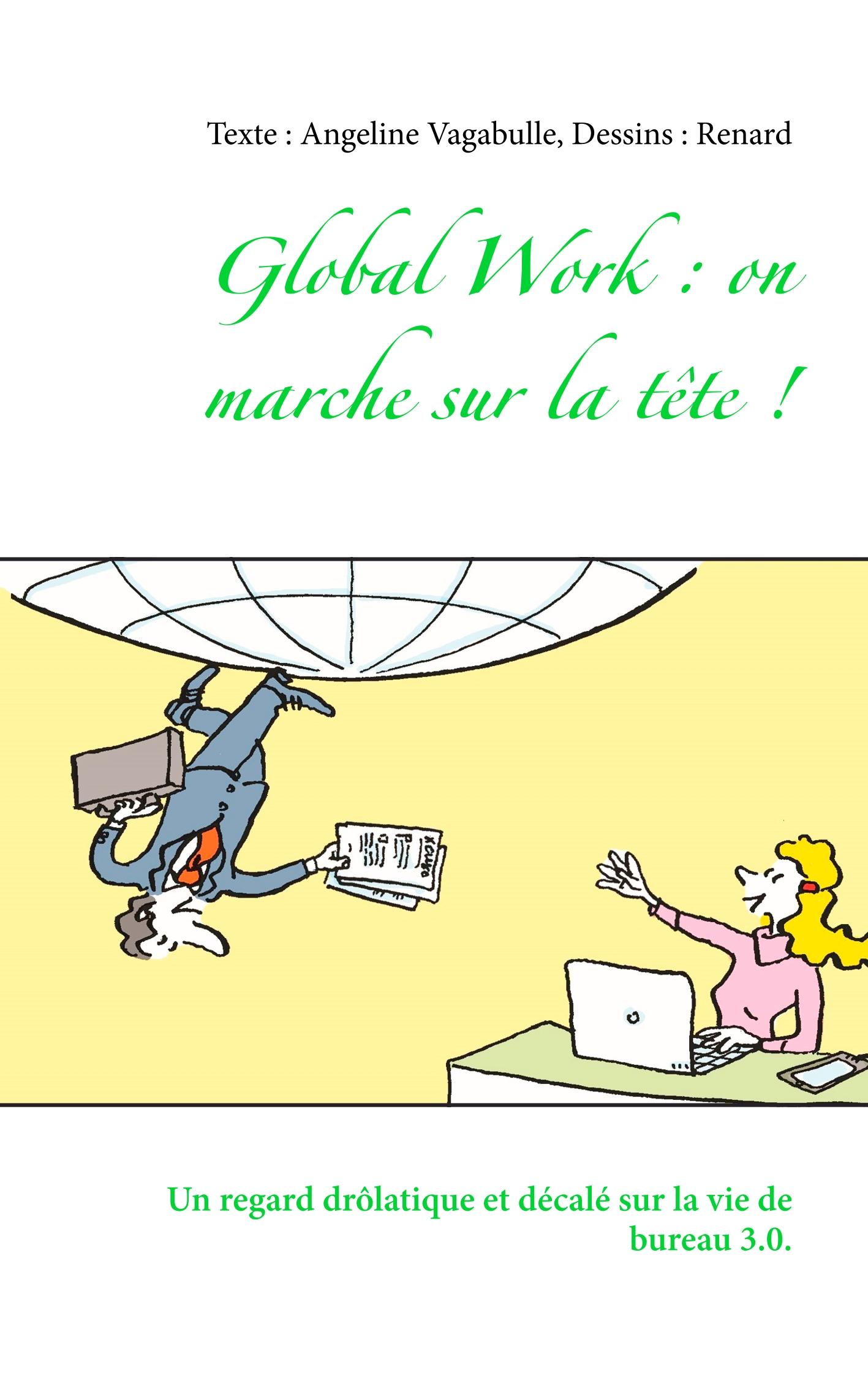 Global Work : on marche sur la tête !