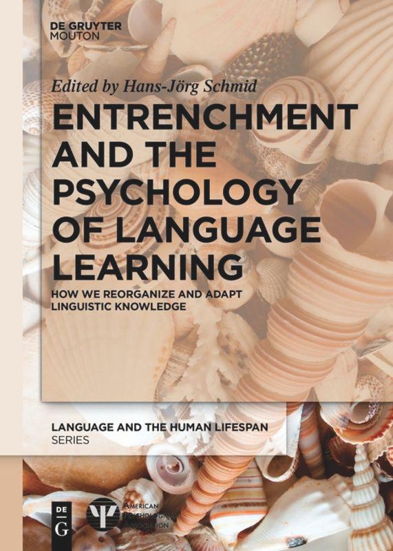 Entrenchment and the Psychology of Language Learning