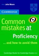 Common Mistakes at Proficiency... and How to Avoid Them