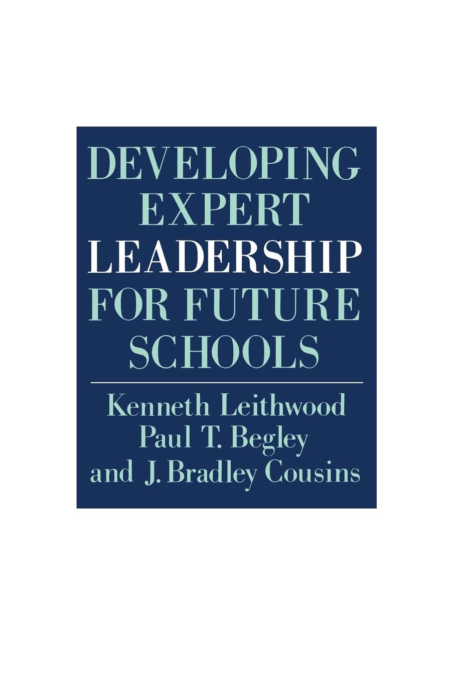 Developing Expert Leadership For Future Schools