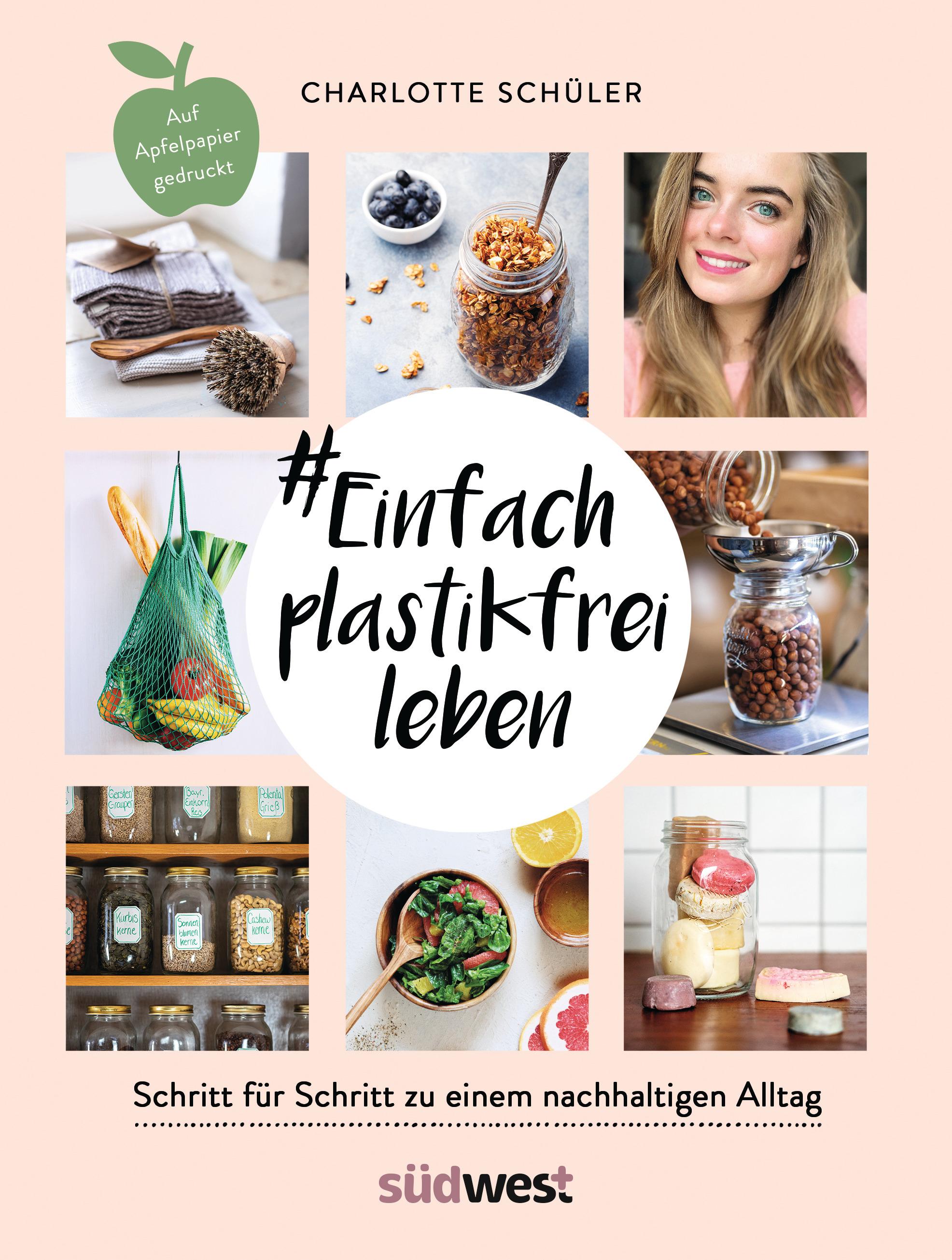 #Einfach plastikfrei leben: Schritt für Schritt zu einem nachhaltigen Alltag