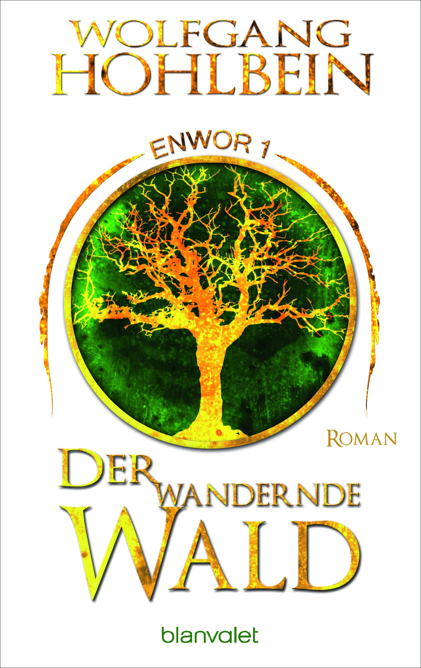 Der wandernde Wald - Enwor 1