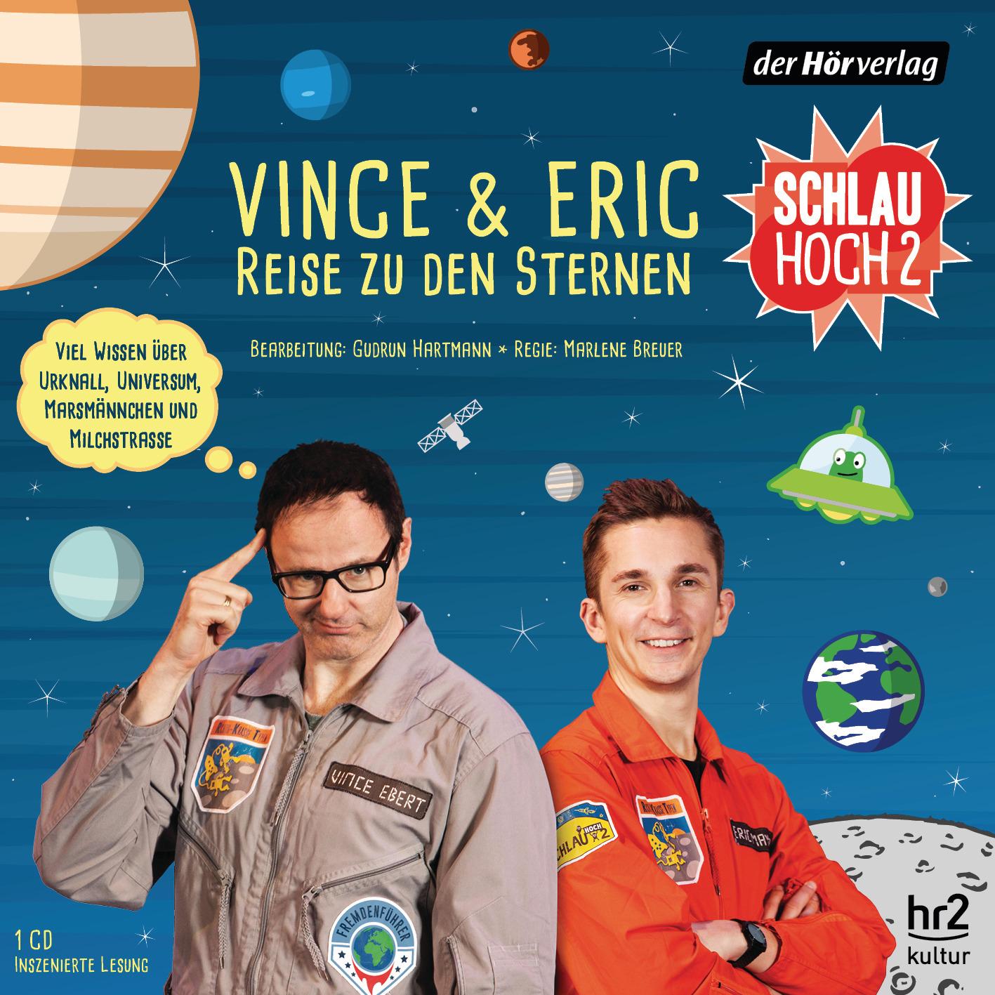 Schlau hoch 2 Vince und Eric Reise zu den Sternen