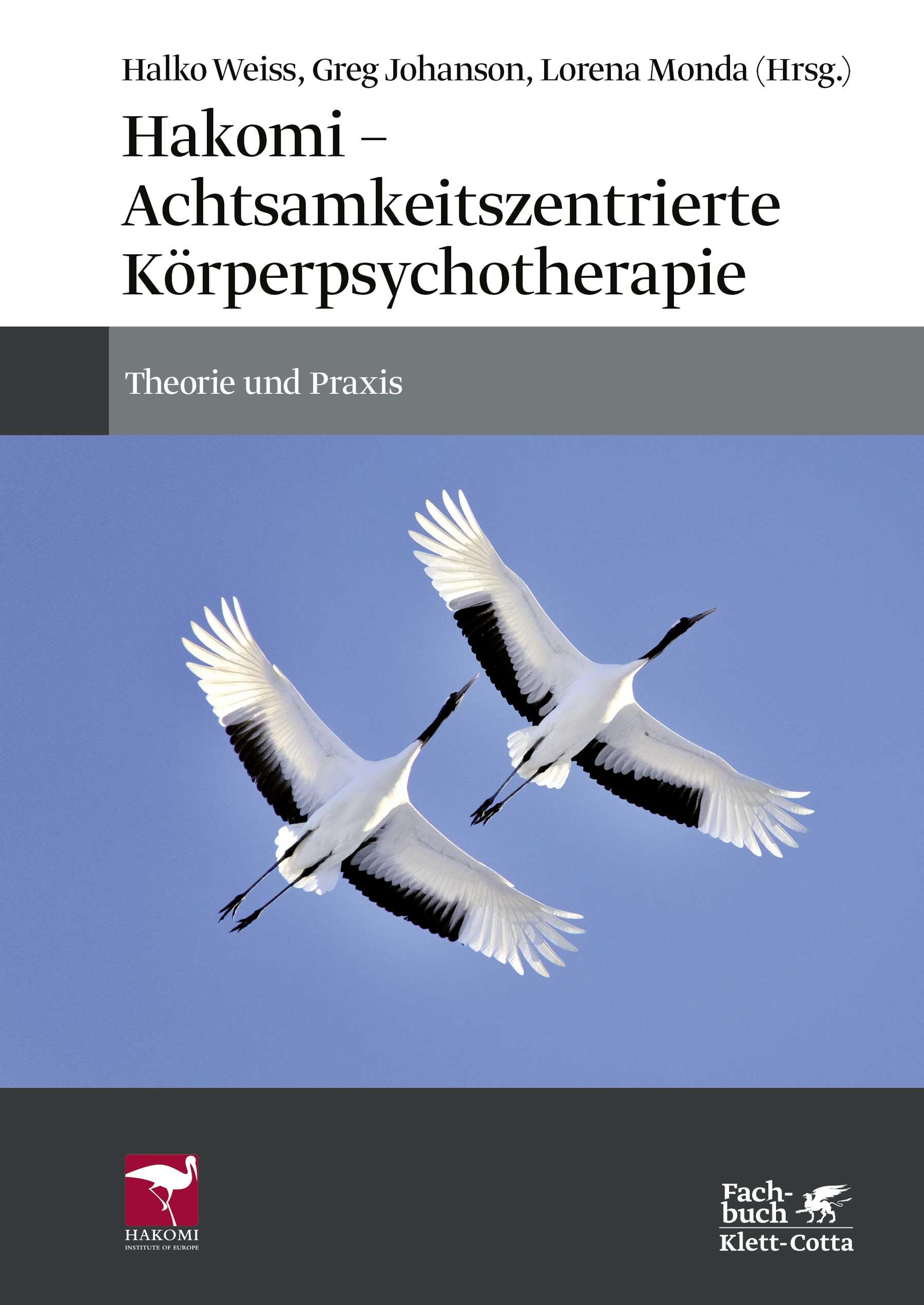 Hakomi - Achtsamkeitszentrierte Körperpsychotherapie