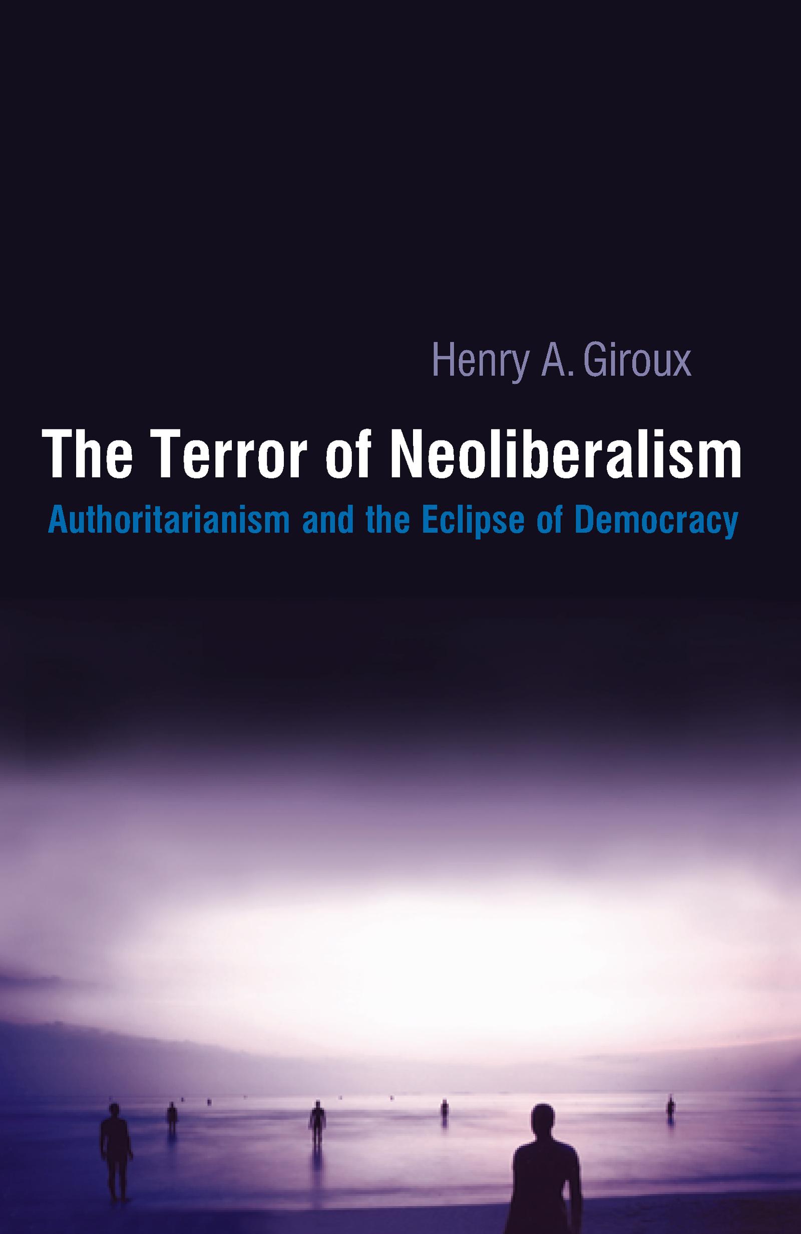 Terror of Neoliberalism