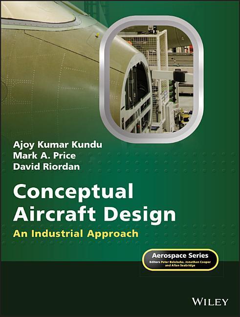 Conceptual Aircraft Design: An Industrial Approach