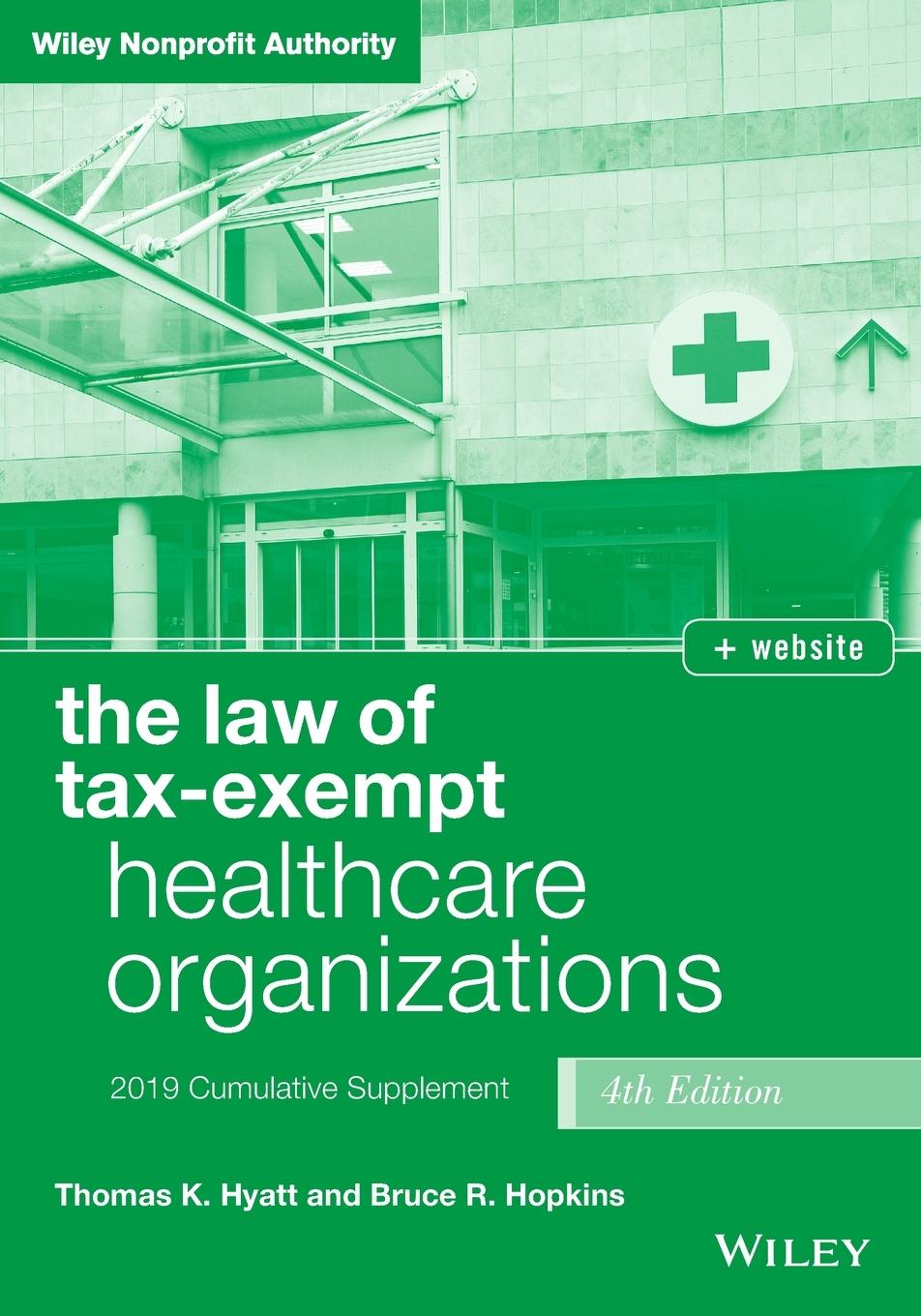 The Law of Tax-Exempt Healthcare Organizations, + Website