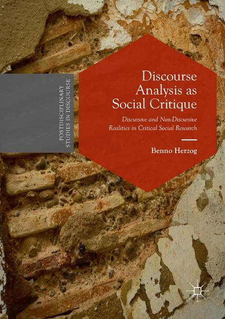 Discourse Analysis as Social Critique